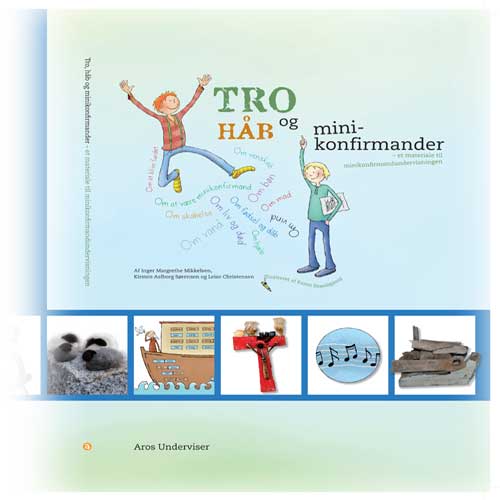 Tro, håb og minikonfirmander.
