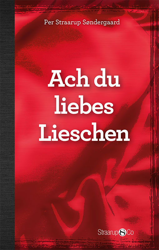 Ach du liebes Lieschen (med gloser)