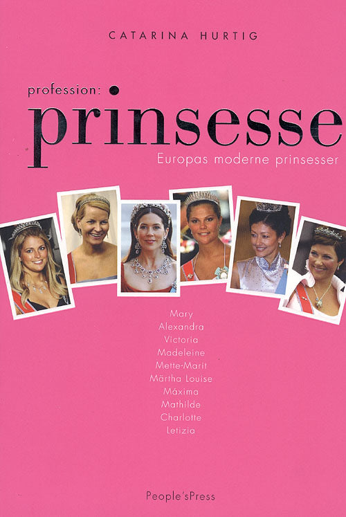 Profession: Prinsesse