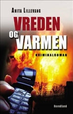 Vreden og varmen