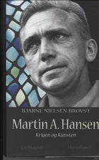 Martin A. Hansen - Krigen og kunsten