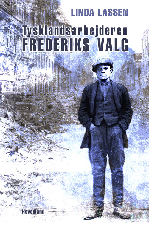 Tysklandsarbejderen - Frederiks valg