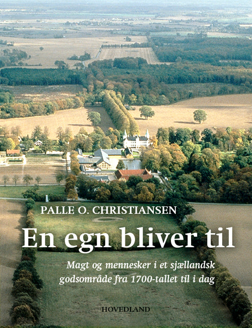 En egn bliver til