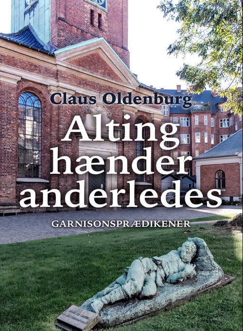 Alting hænder anderledes
