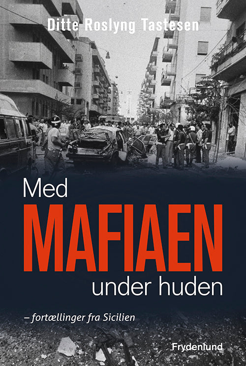 Med mafiaen under huden