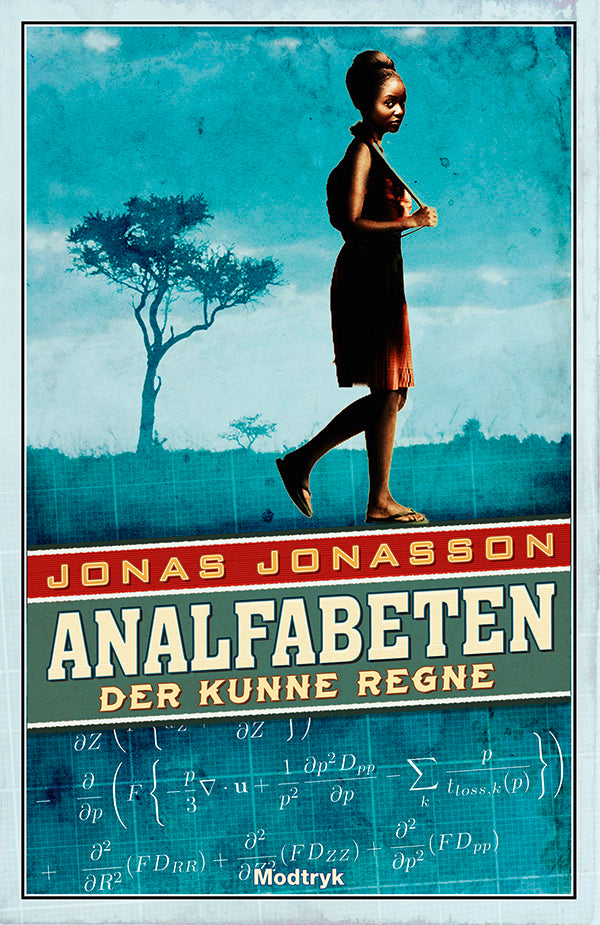 Analfabeten der kunne regne