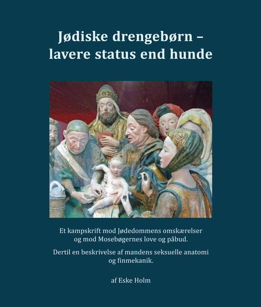 Jødiske drengebørn - lavere status end hunde
