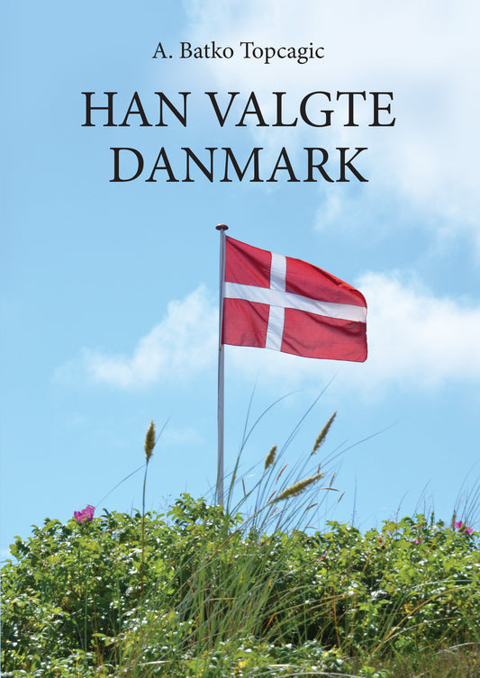 Han valgte Danmark