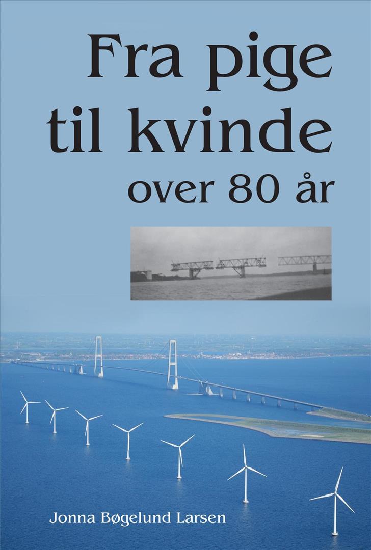 Fra pige til kvinde  - over 80 år.