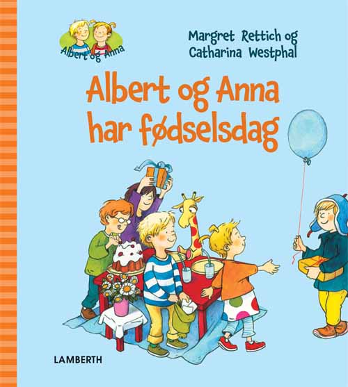 Albert og Anna har fødselsdag