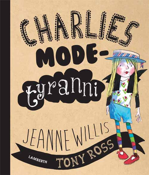 Charlies modetyranni