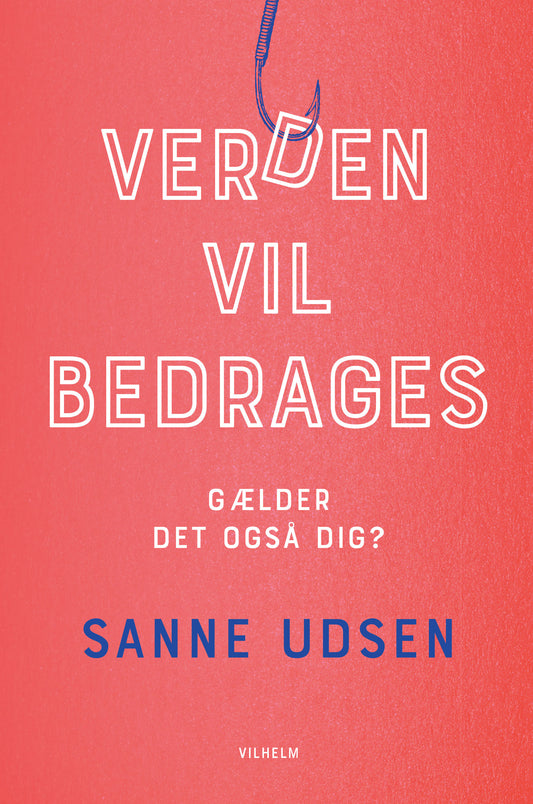 Verden vil bedrages