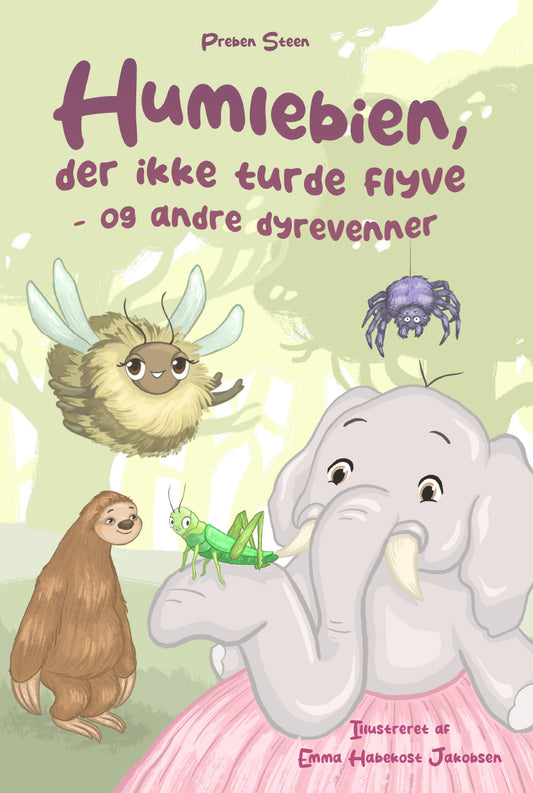Humlebien, der ikke turde flyve - og andre dyrevenner