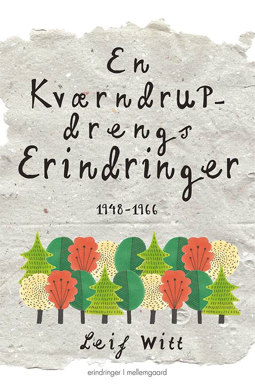 En Kværndrupdrengs erindringer