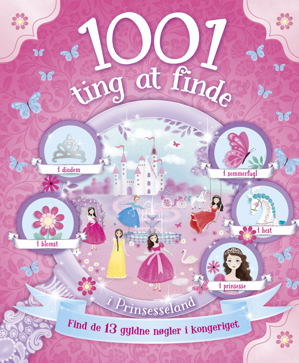 1001 ting at finde i Prinsesseland