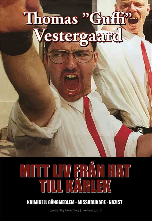 MIT LIV FRÅN HAT TILL KÄRLEK