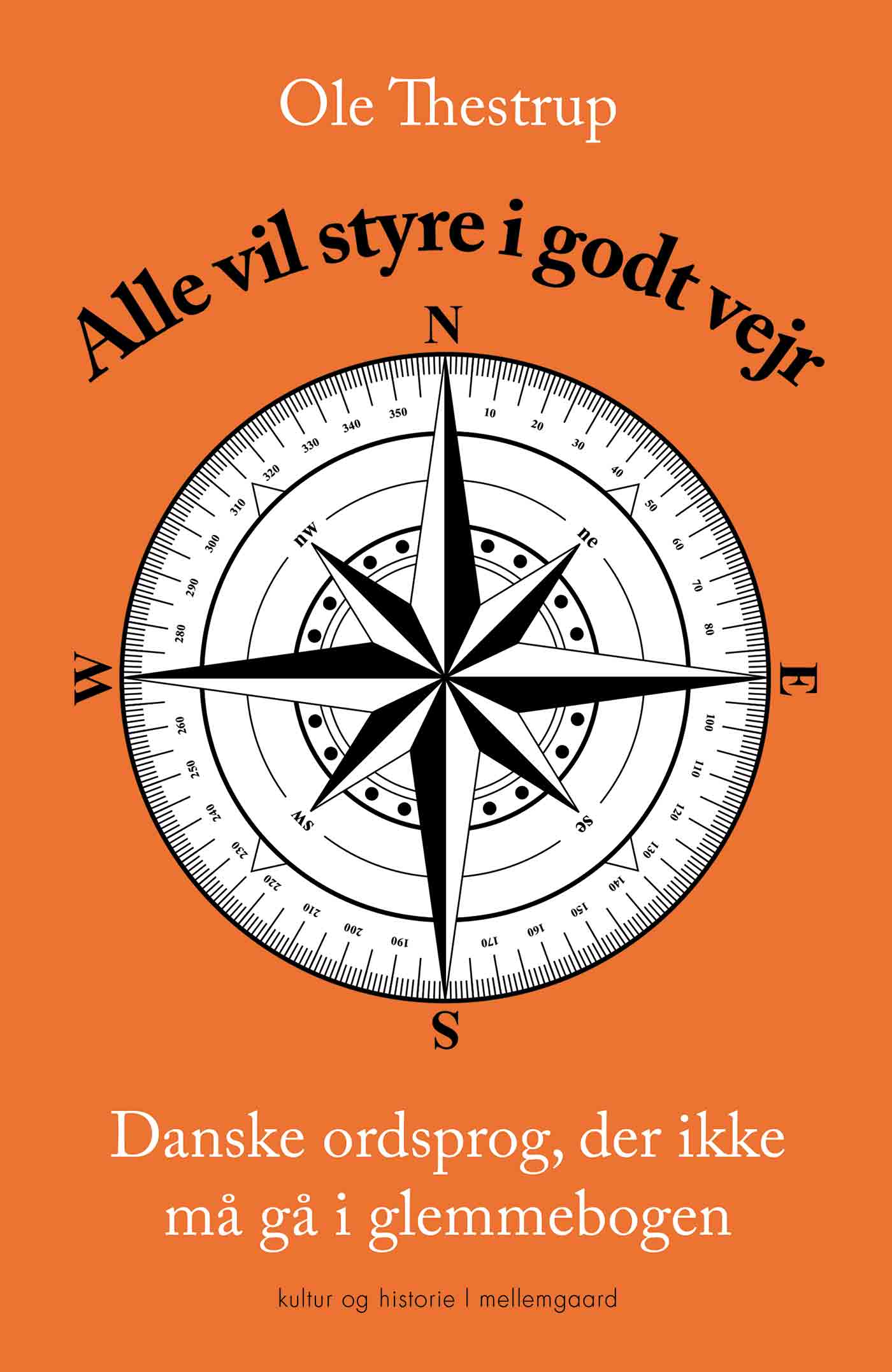 Alle vil styre i godt vejr