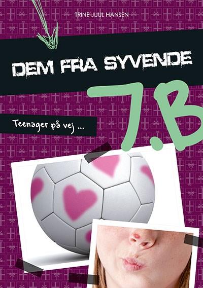 Dem fra syvende B, bind 3. Teenager på vej