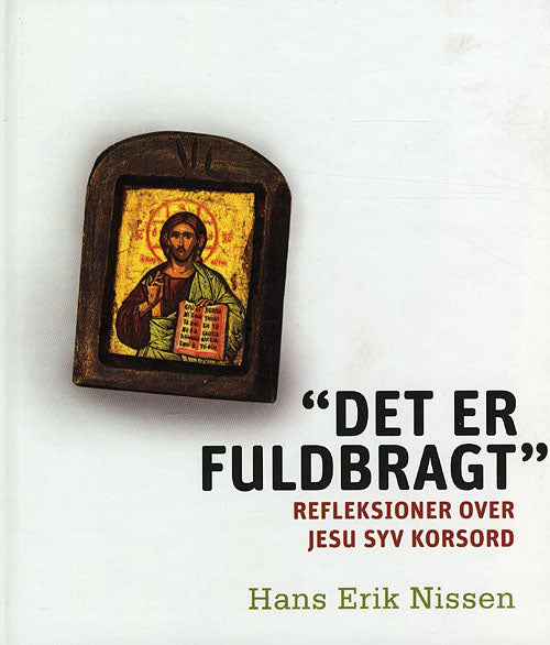 Det er fuldbragt