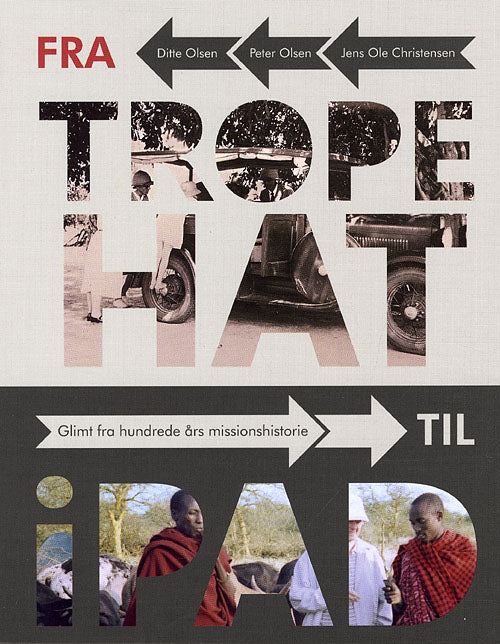 Fra tropehat til iPad