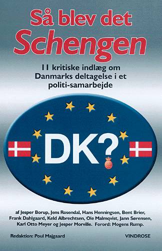 Så blev det Schengen
