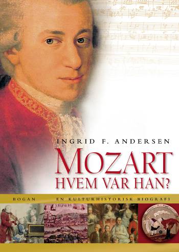 Mozart - Hvem var han?