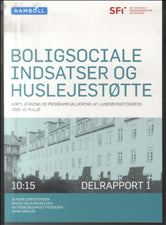 Boligsociale indsatser og huslejestøtte. Kortlægning og programevaluering af Landsbyggefondens 2006-10 pulje