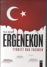 Ergenekon. Tyrkiets andet ansigt