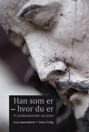 Han som er - hvor du er