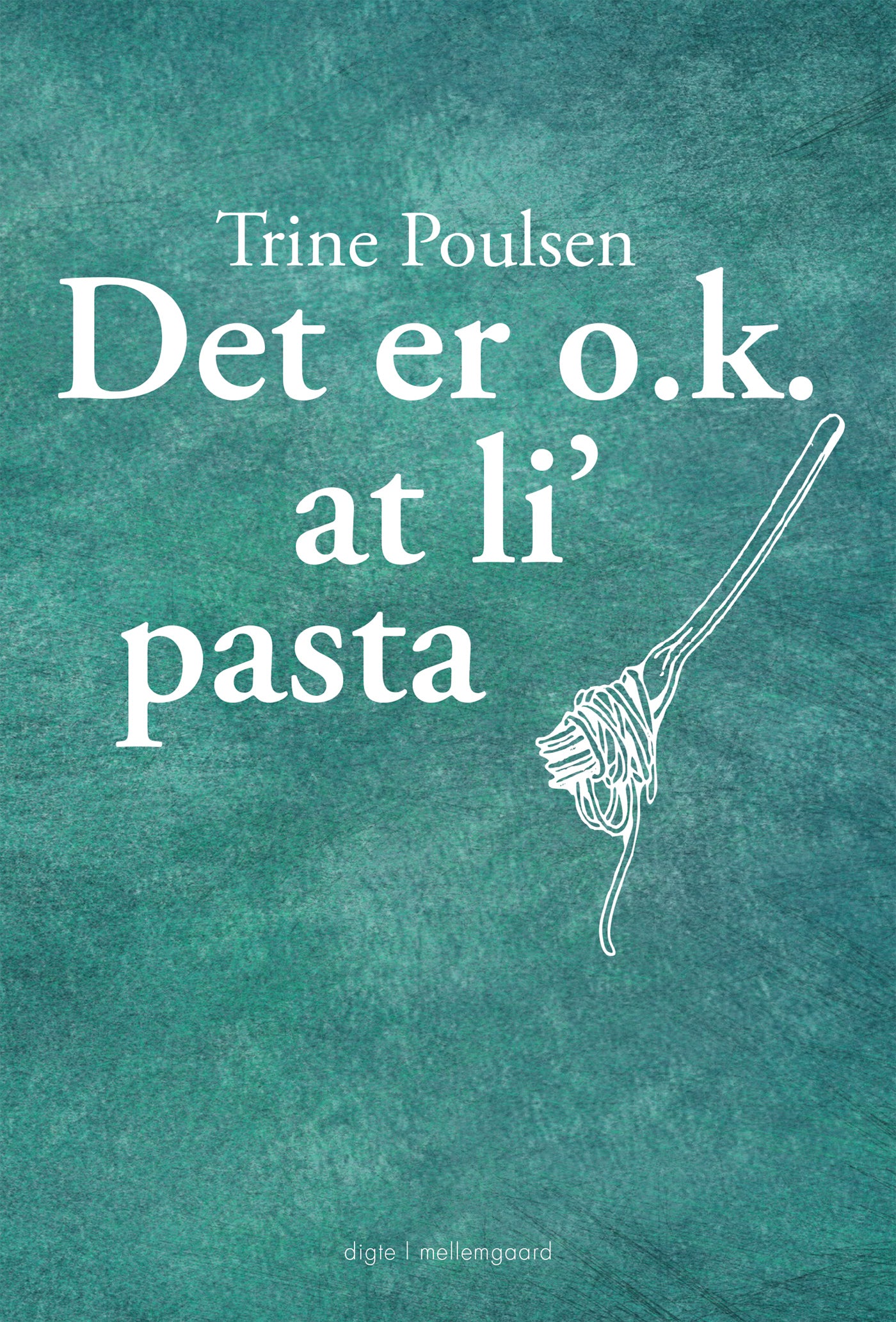 Det er O.K. at li' pasta