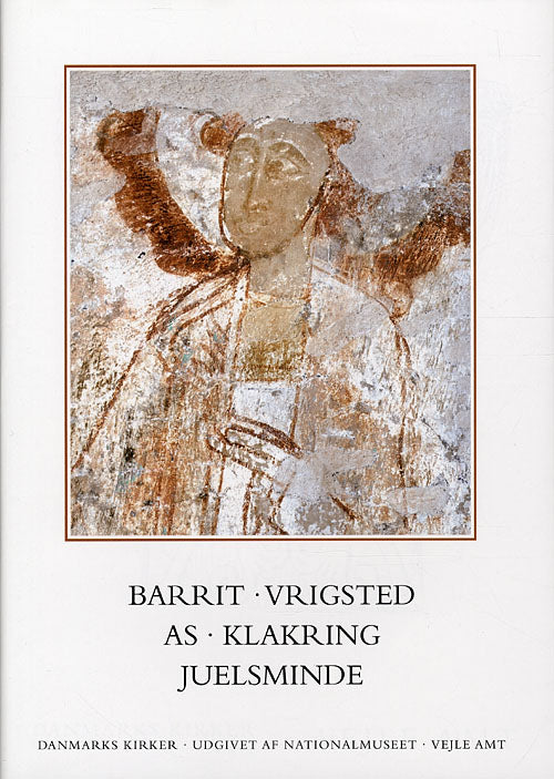 Danmarks Kirker, Vejle Amt, hefte 24: Barrit, Vrigsted, As, Klakring, Juelsminde
