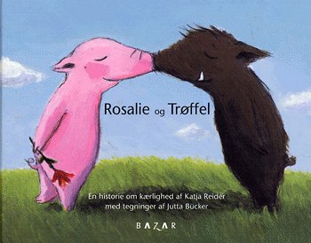 Rosalie og Trøffel Trøffel og Rosalie