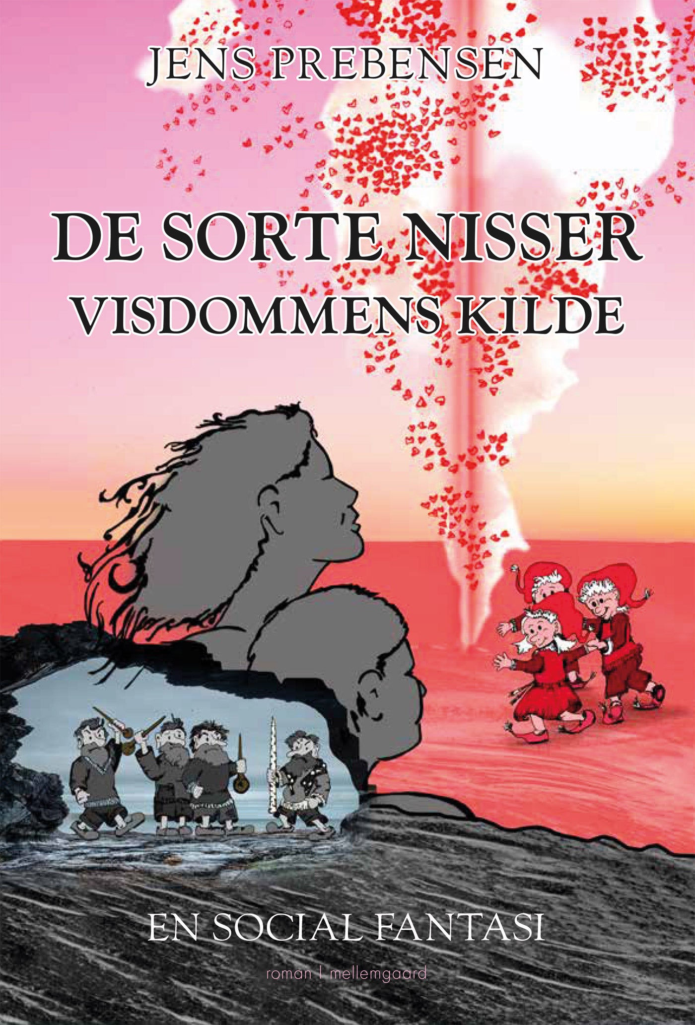 De sorte nisser - Visdommens kilde
