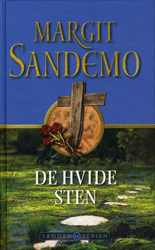 Sandemoserien 17 - De hvide sten