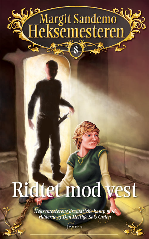 Heksemesteren 8 - Riddet mod vest