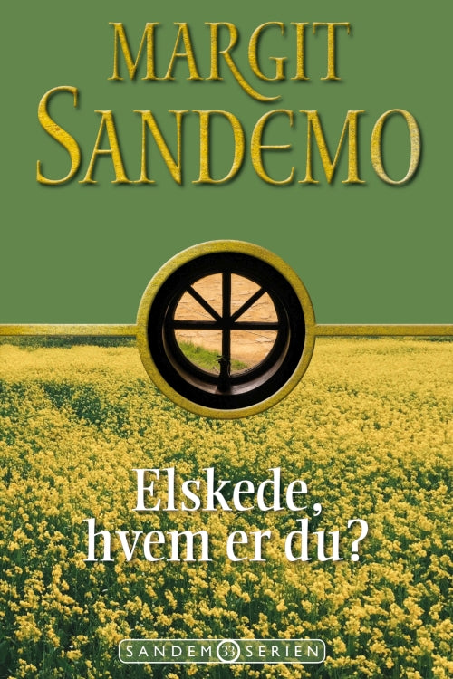 Sandemoserien 33 – Elskede, hvem er du?