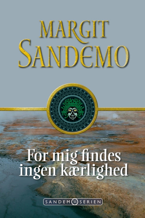Sandemoserien 34 – For mig findes ingen kærlighed