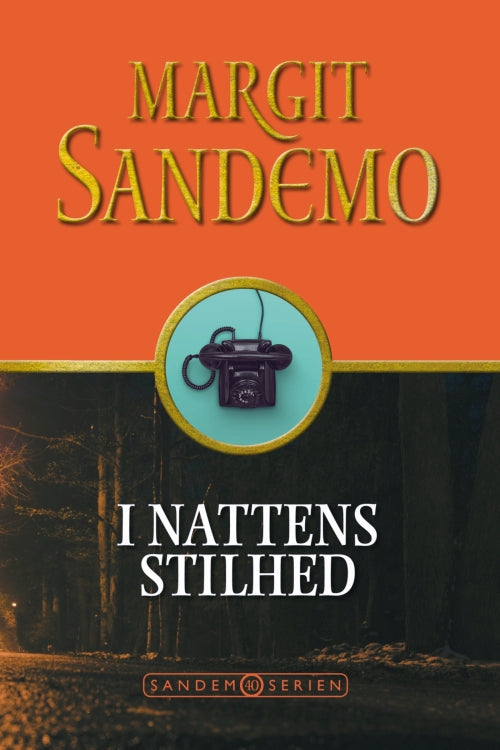 Sandemoserien 40 – I nattens stilhed