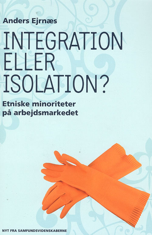 Integration eller isolation