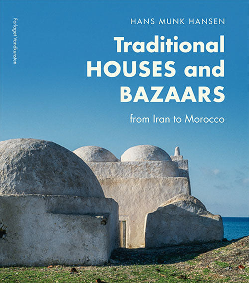 Traditional Houses and Bazaars