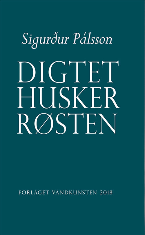 Digtet husker røsten