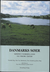 Danmarks søer Søerne i Nordjyllands og Viborg Amter