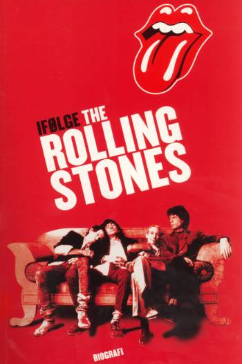 Ifølge the Rolling Stones