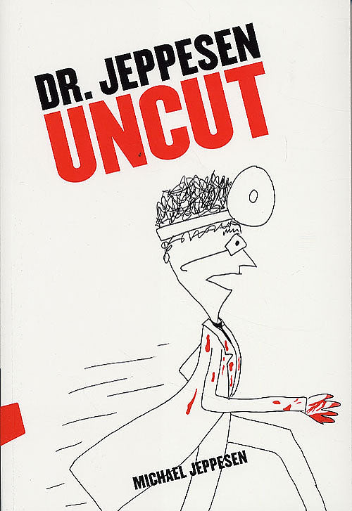 Dr. Jeppesen Uncut