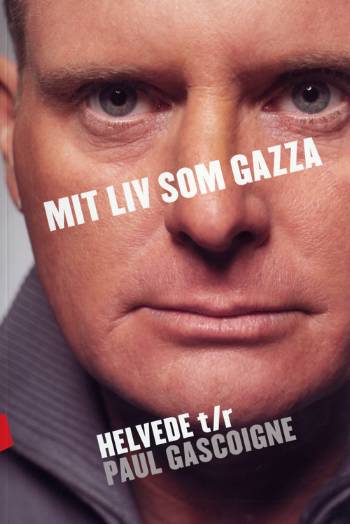 Mit liv som Gazza