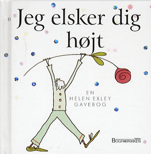 Jeg elsker dig højt