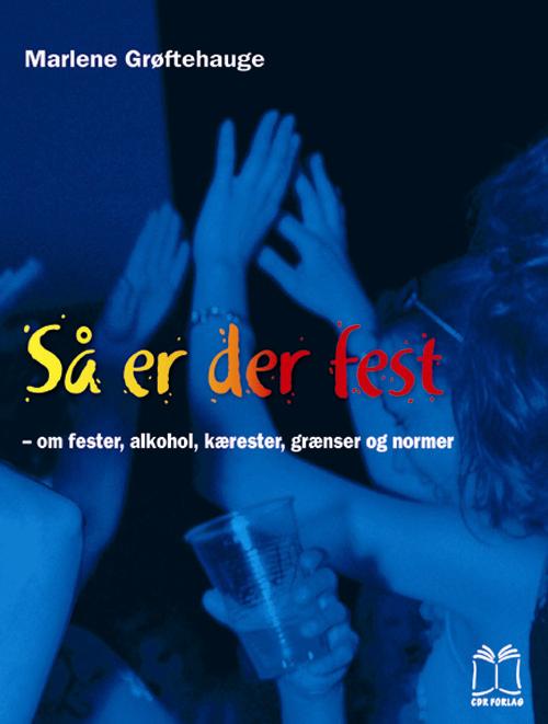 Så er der fest