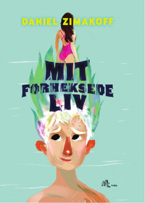 Mit forheksede liv