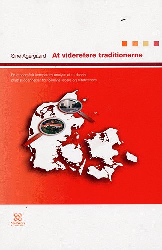 At videreføre traditionerne