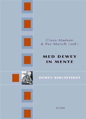 Med Dewey in mente